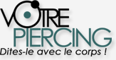 VOTREPIERCING.com